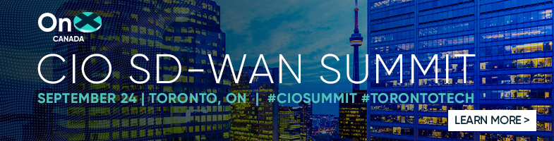 CIO SD-WAN Summit
September 24 | Toronto, ON | #CIOSUMMIT #TORONTOTECH
Learn More >